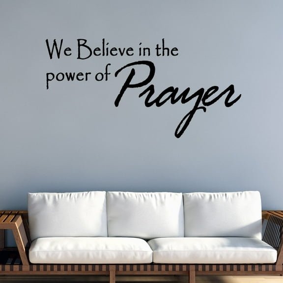 VWAQ We Believe in the Power of Prayer Wall Decal Religious Quote Vinyl Wall Art Home Decor Letters