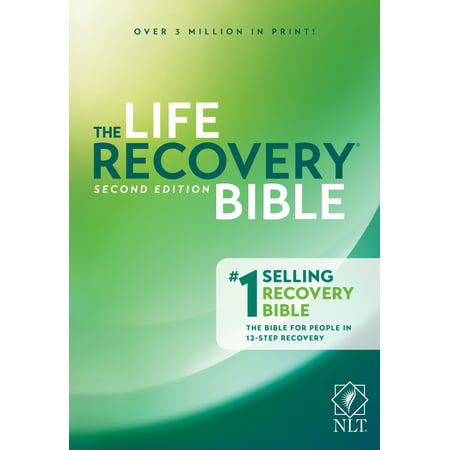 NLT Life Recovery Bible, Second Edition (Best New Life Recovery)