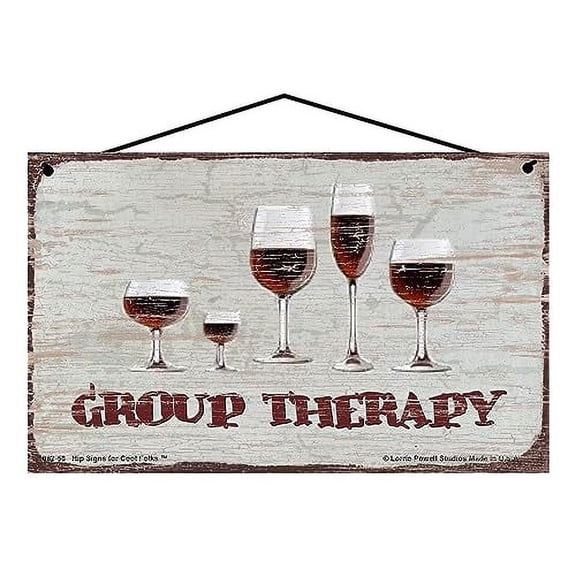 5x8 Wine Sign - Group Therapy - Vintage Style Decor, Wine Enthusiast, Social Drinking, For Friends, Friendship, Humorous Home Bar Gift, Image of Red Wine Glasses