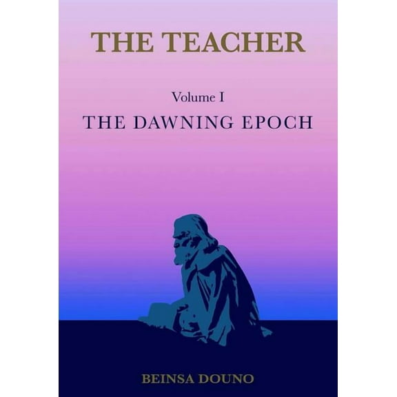 The Teacher: The Dawning Epoch, (Paperback)