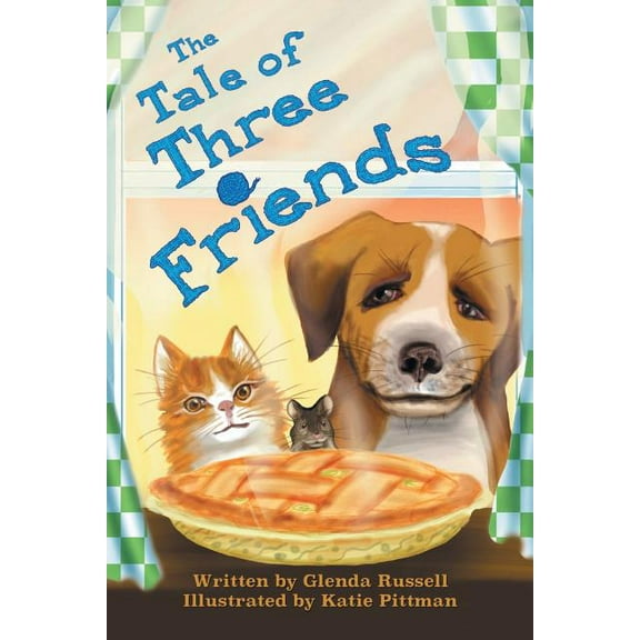 The Tale of Three Friends, (Paperback)