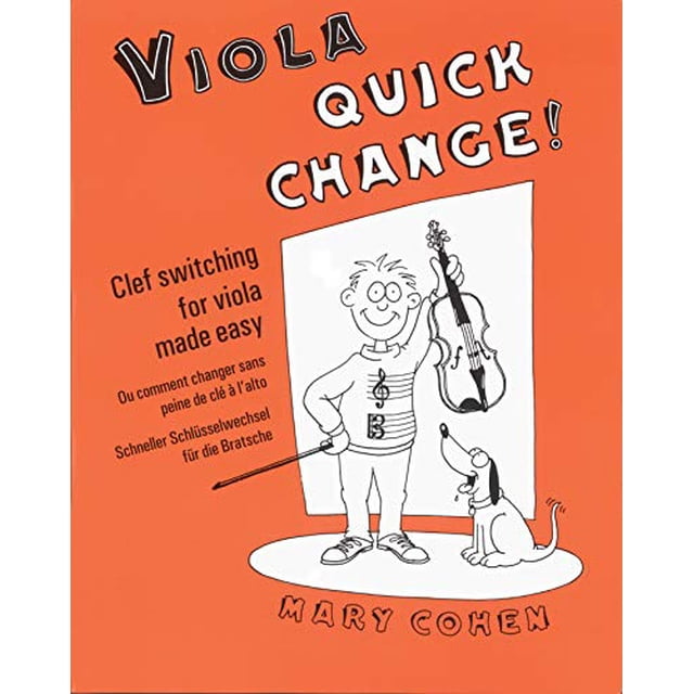 Quick Change! for Viola: Clef Switching for Viola Made Easy (Faber Edition)
