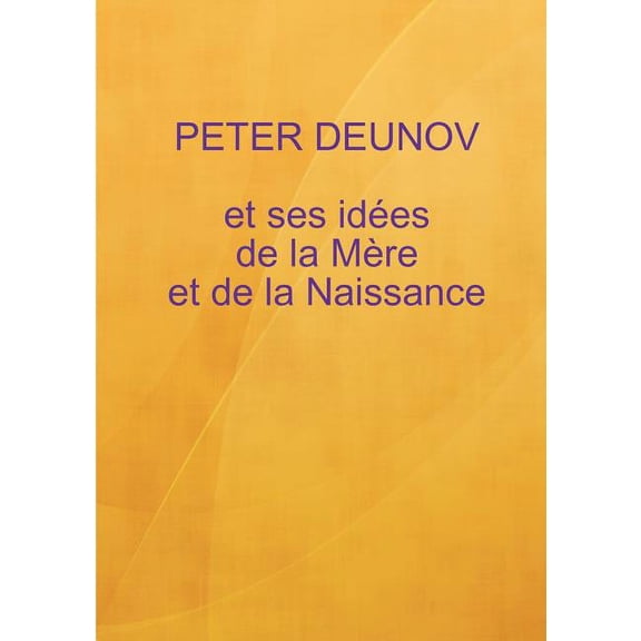 Nouvelle conception de la Mère et de la Naissance (Paperback)