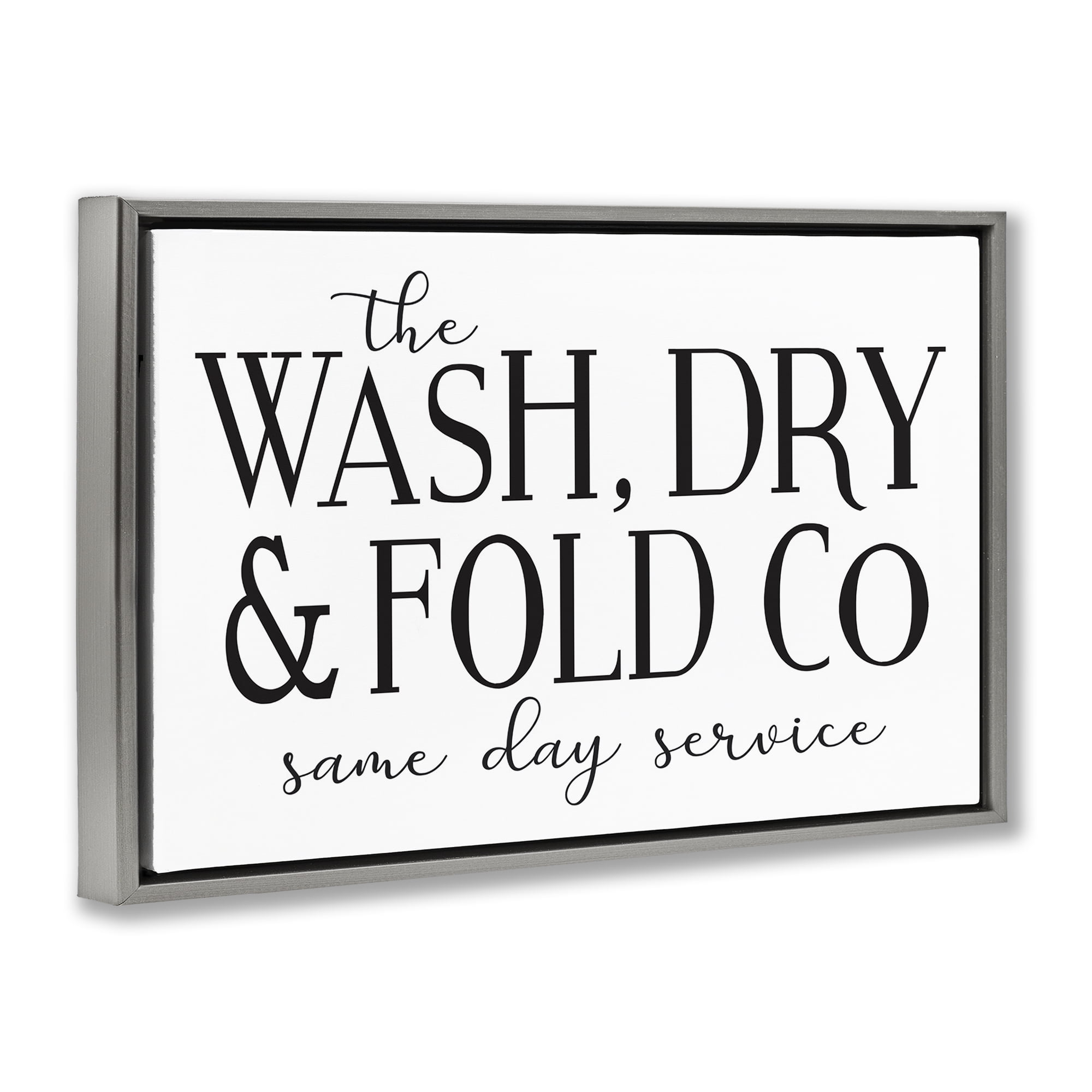Stupell Industries Same Day Service Laundry Typography Painting Gray Floater Framed Art Print Wall Art, 25 x 17