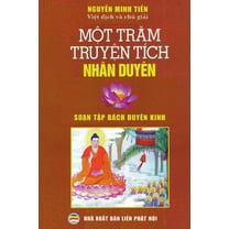 Một Trăm Truyện TÃ­ch NhÃ¢n DuyÃªn Phật GiÃ¡o, (Paperback)