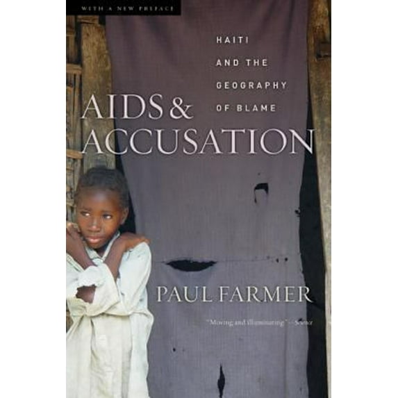 Pre-Owned AIDS and Accusation: Haiti and the Geography of Blame, Updated with a New Preface (Paperback) 0520248392 9780520248397