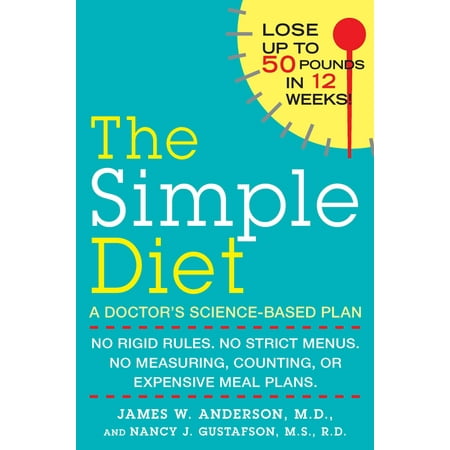 The Simple Diet : A Doctor's Science-Based Plan (Best Diet Plan For Men Over 50)