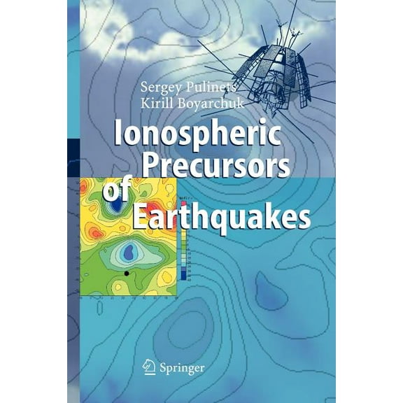 Ionospheric Precursors of Earthquakes, (Paperback)