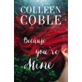 thumbnail image 1 of Pre-Owned Because You're Mine (Paperback) 0718083806 9780718083809, 1 of 1