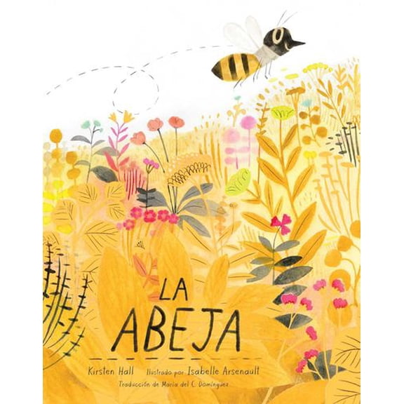La abeja (The Honeybee)