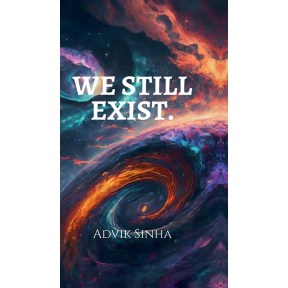 We Still Exist, (Hardcover)
