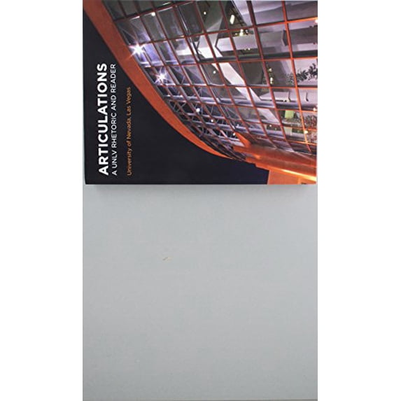Pre-Owned Norton Articulations A UNLV Rhetoric and Reader (Paperback), 9780393277432, 0393277437, Paperback,