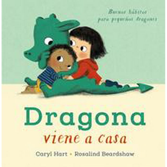 DRAGONA VIENE A CASA ANAYA INFANTIL Y JUVENIL Papel