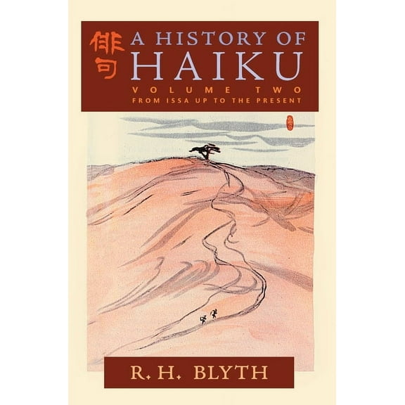 A History of Haiku (Volume Two) (Hardcover)