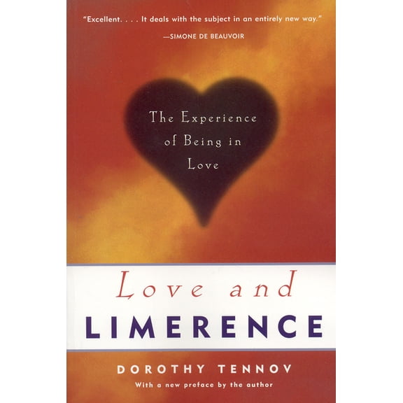 Love and Limerence: The Experience of Being in Love, (Hardcover)