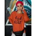 thumbnail image 2 of Trick Or Treat Quote Sweatshirt Women -Image by Shutterstock, Female 4X-Large, 2 of 4