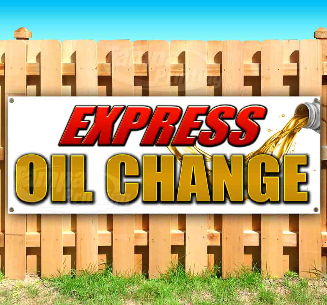 Store Express Oil Change 13 oz Heavy Duty Vinyl Banner Sign with Metal Grommets Flag, New Advertising Many Sizes Available 