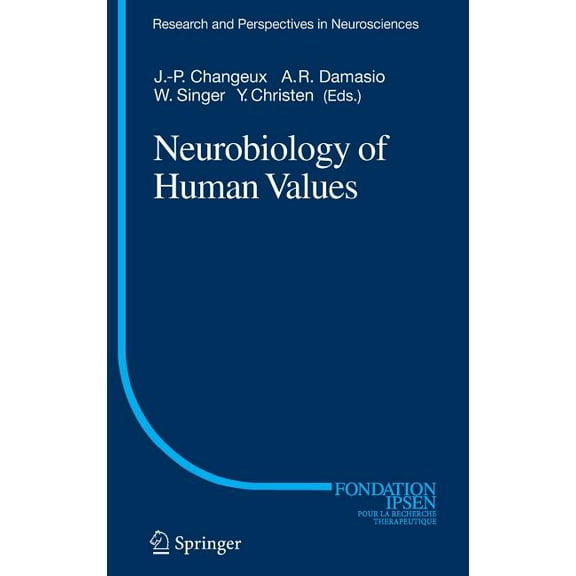 Research and Perspectives in Neuroscienc Neurobiology of Human Values, (Hardcover)