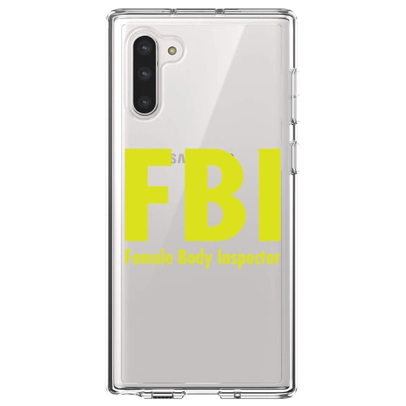 DistinctInk Clear Shockproof Hybrid Case for Samsung Galaxy Note 10 (6.3" Screen) - TPU Bumper Acrylic Back Tempered Glass Screen Protector - FBI - Female Body Inspector
