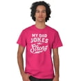 thumbnail image 5 of My Dad Jokes Are Strong Funny Fathers Men's Graphic T Shirt Tees Brisco Brands M, 5 of 5
