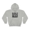 thumbnail image 2 of Black is Beautiful and I'm the Proof Unisex Hoodie, S-5XL Black Pride, 2 of 5