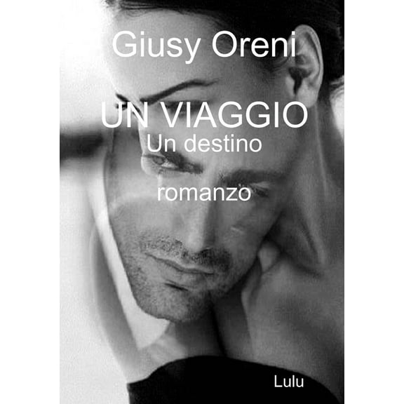 UN VIAGGIO Un destino, (Paperback)