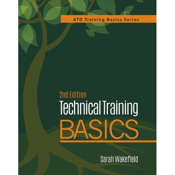 Technical Training Basics, 2nd Ed, (Paperback)