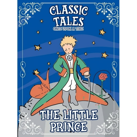 Classic Tales Once Upon a Time - The Little Prince (Paperback)
