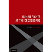 Human Rights at the Crossroads, Used [Paperback]