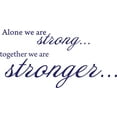 thumbnail image 1 of Purple 22" x11" Decaltor ALONE WE ARE STRONG TOGETHER Lettering Wall Decal Sticker Sticker D?or Bible Verse Sticker, 1 of 1