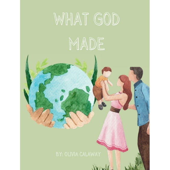What God Made, (Hardcover)