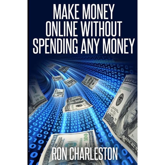 Make Money Online Without Spending Any Money