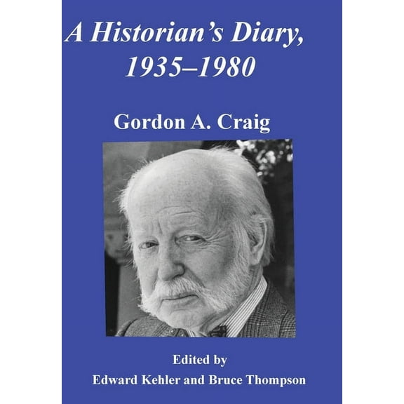 A Historian's Diary, 1935-1980, (Hardcover)