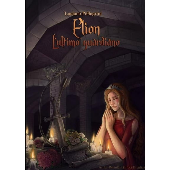 Elion - L'ultimo guardiano, (Paperback)