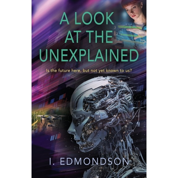 A Look at the Unexplained, (Paperback)