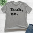 thumbnail image 2 of Kids Yeah, No T-shirt, Youth Kids Boy Girl T-Shirt, Sarcastic Shirt, Trendy Shirt, Snarky Shirt, Dark Heather Gray, Medium, 2 of 4