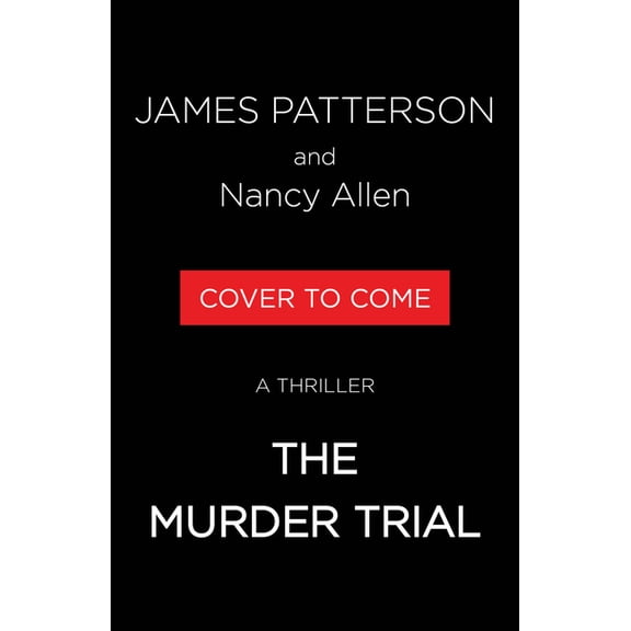 The Murder Trial: A Thriller, (Hardcover)
