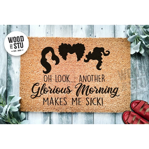 Oh Look Another Glorious Morning Makes Me Sick Door Mat | Halloween Doormat | Welcome Mat | Halloween Decor | Home Doormat | Halloween