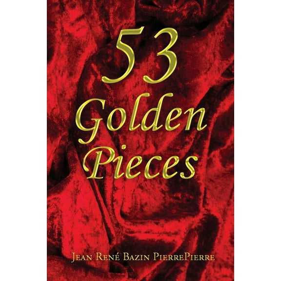 53 Golden Pieces, (Paperback)