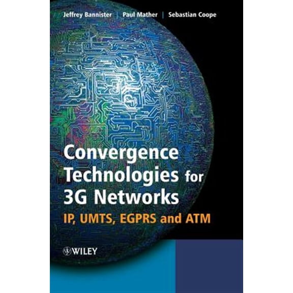 Pre-Owned Convergence Technologies for 3g Networks: Ip, Umts, Egprs and ATM, (Hardcover)