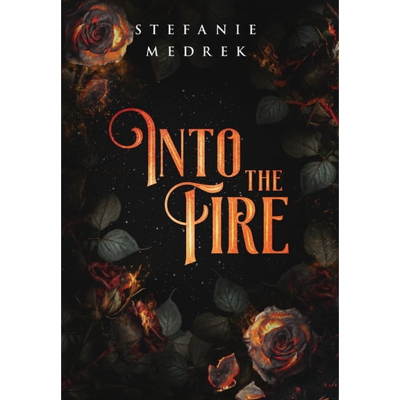Into the Fire, (Hardcover)