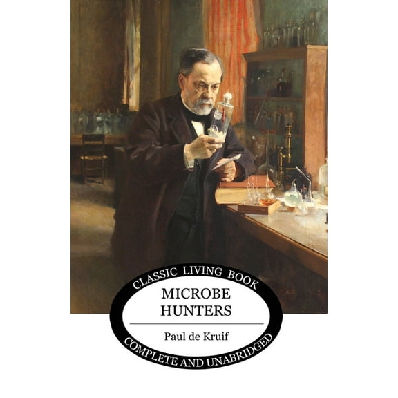 Microbe Hunters, (Paperback)