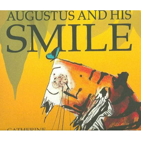 Augustus and His Smile (Paperback) by Catherine Rayner