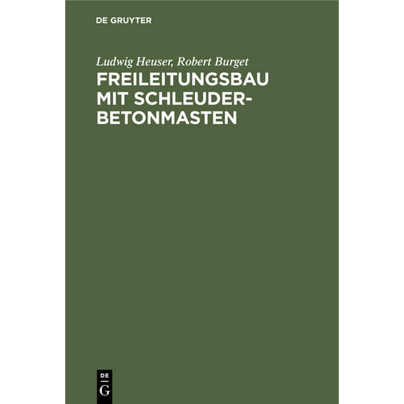 Freileitungsbau Mit Schleuderbetonmasten, (Hardcover)