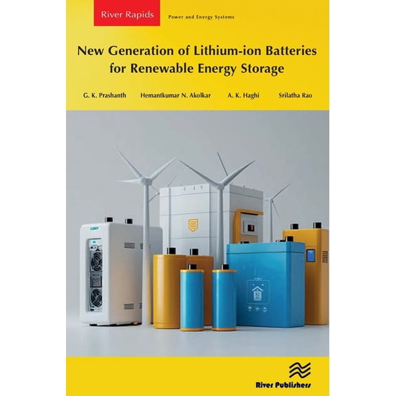River Publishers Power and Energy System New Generation of Lithium-ion Batteries for Renewable Energy Storage, (Paperback)