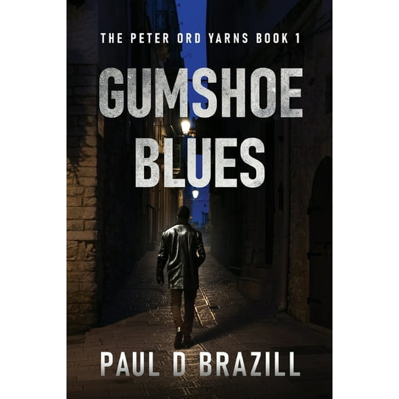 The Peter Ord Yarns: Gumshoe Blues (Paperback)(Large Print)