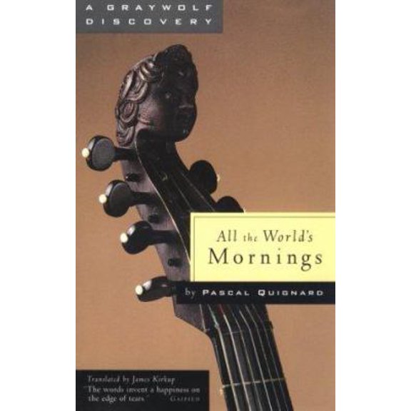 Pre-Owned All the World's Mornings (A Graywolf Discovery) (Paperback) 1555972039 9781555972035