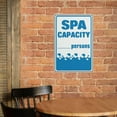 thumbnail image 4 of Street Sign Spa Capacity Sign Safety Restriction Alert Attention Caution Warning Notice Aluminum Metal Tin 8"X12" Sign Plate, 4 of 6