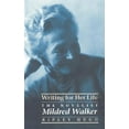 thumbnail image 2 of Writing for Her Life: The Novelist Mildred Walker, 2 of 2
