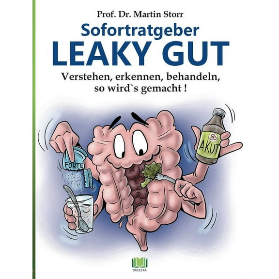 Sofortratgeber Leaky Gut: Verstehen, erkennen, behandeln - So wird's gemacht, (Paperback)